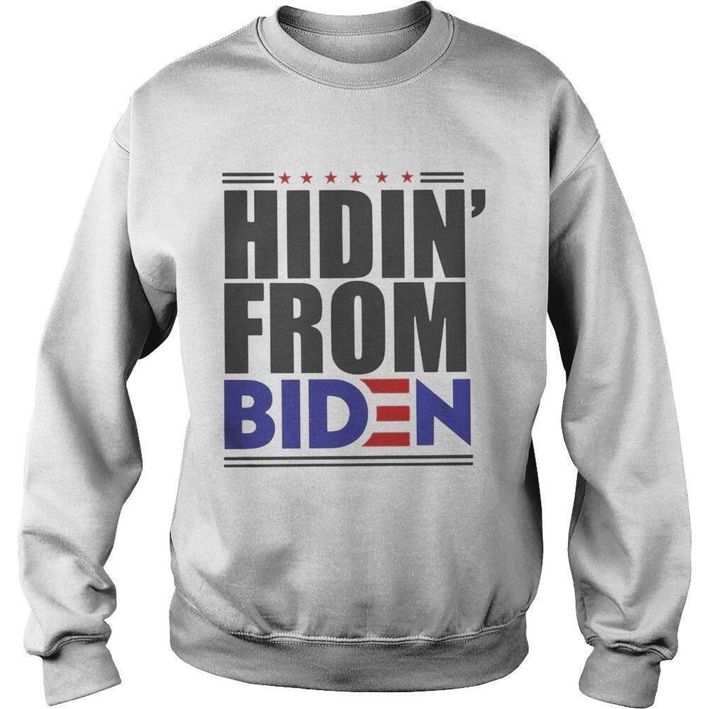 Hidin From Joe Biden Stars Sweatshirt